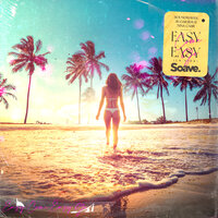 Easy Come, Easy Go (La Vida)